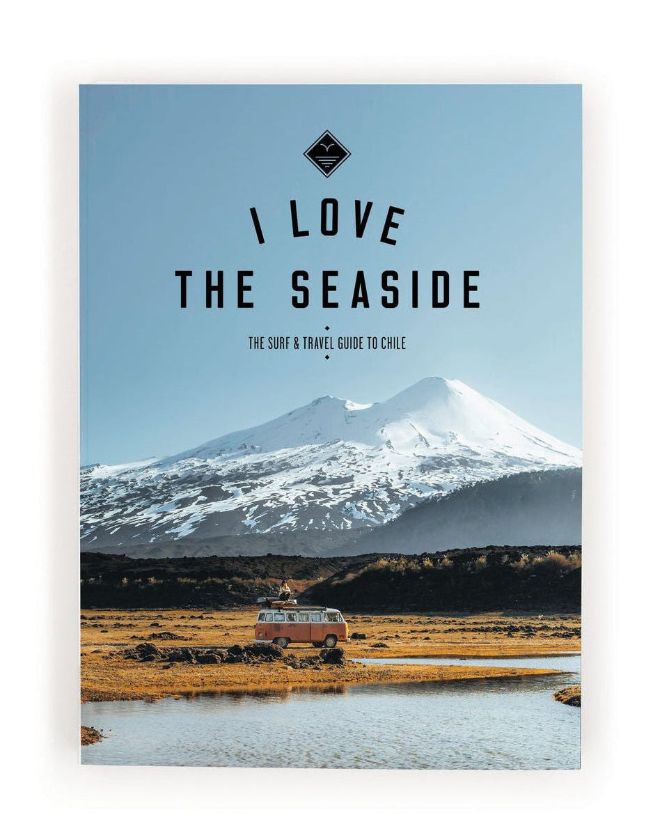 I Love the Seaside Surf & Travel Guide to Chile Noordzee Boardstore