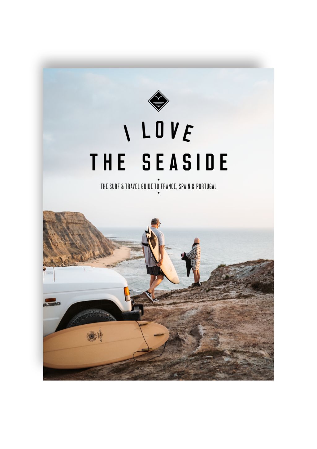 I Love the Seaside Surf & Travel Guide to France, Spain & Portugal Noordzee Boardstore Surf Gids